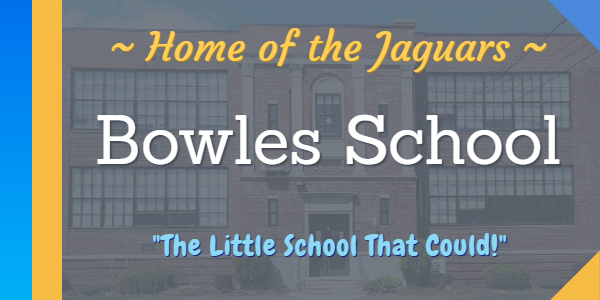 Bowles School Banner. 