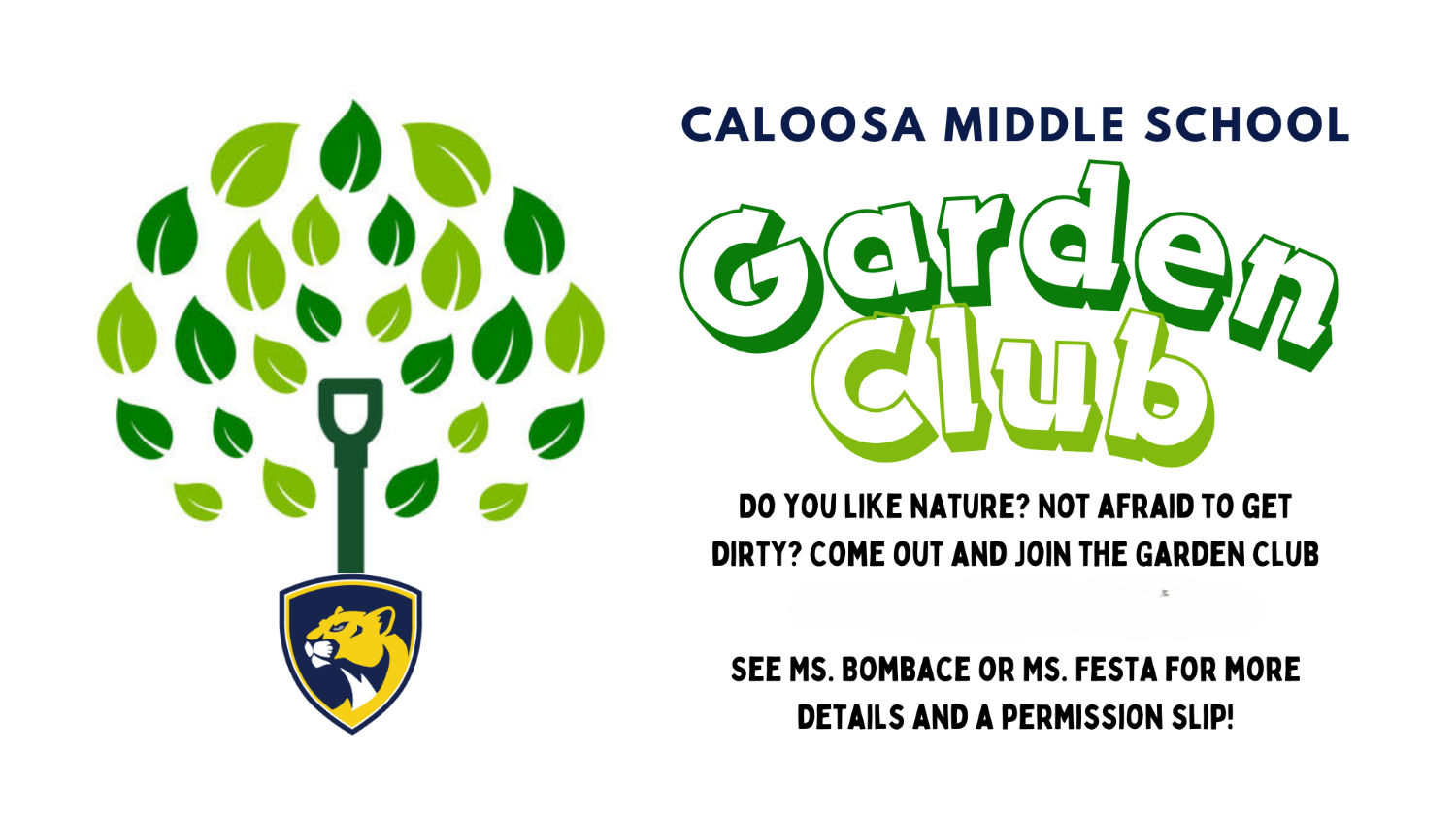 CMS Garden Club info with logo that has leaves and cougar logo as shovel